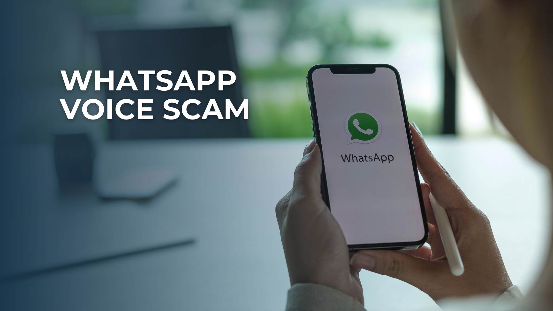 WhatsApp Voice Scam