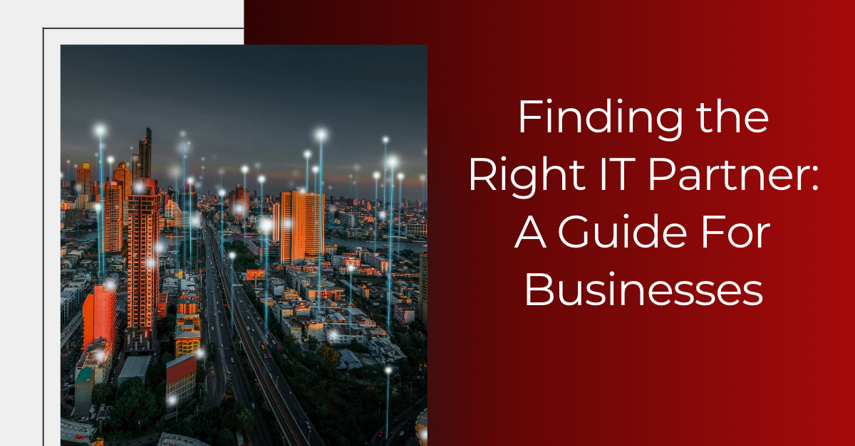 Finding the Right IT Partner