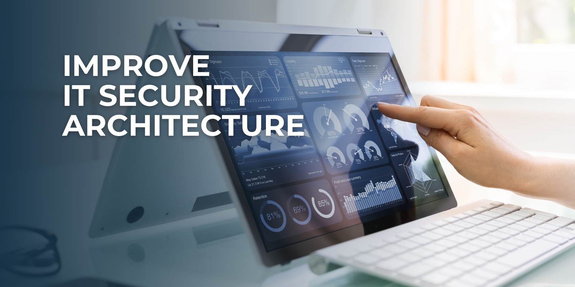 Improve Your IT Security Architecture