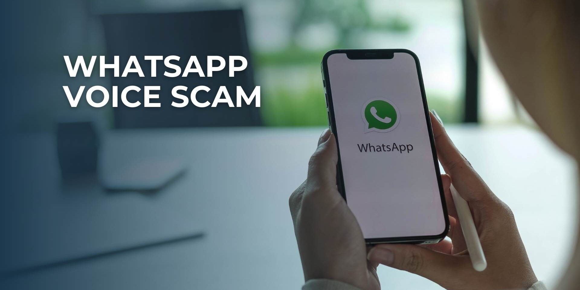 WhatsApp Voice Scam